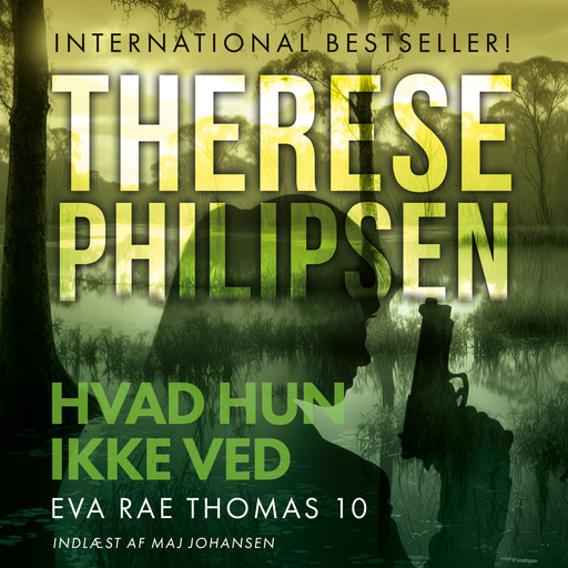 Hvad hun ikke ved - 10, Therese Philipsen