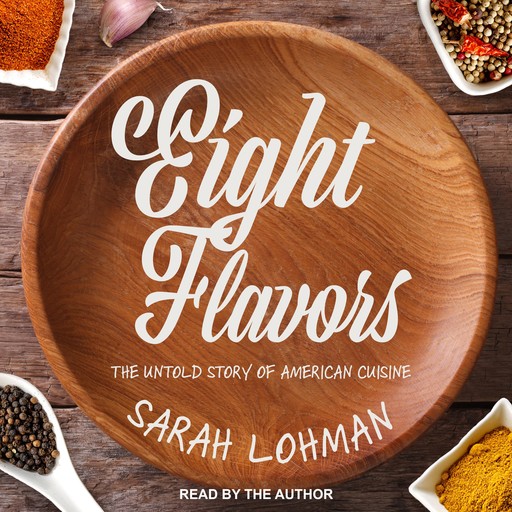 Eight Flavors, Sarah Lohman
