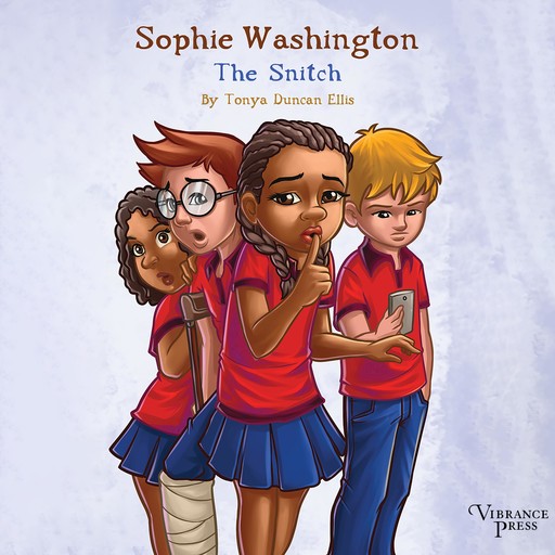 Sophie Washington: The Snitch, Tonya Duncan Ellis