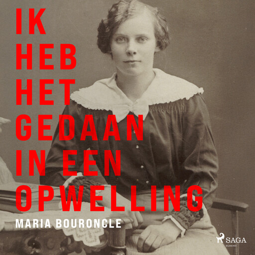 Ik heb het gedaan in een opwelling, Maria Bouroncle