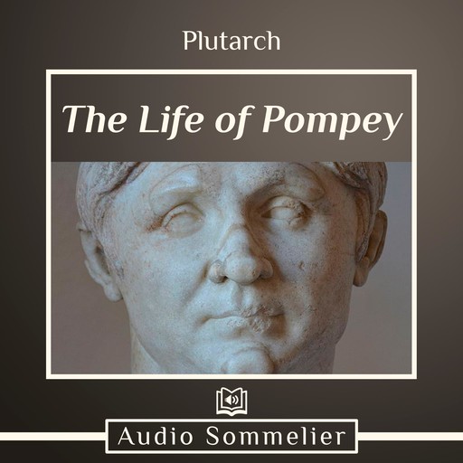 The Life of Pompey, Plutarch, Bernadotte Perrin