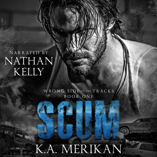 Scum, K.A. Merikan