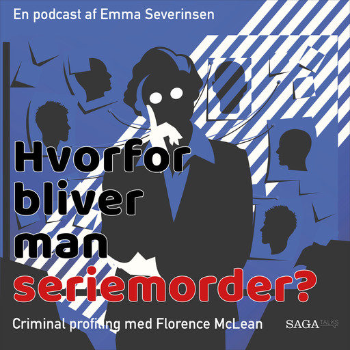 Hvorfor bliver man seriemorder? - En gerningsmandsprofil, Emma Severinsen, Florence McLean
