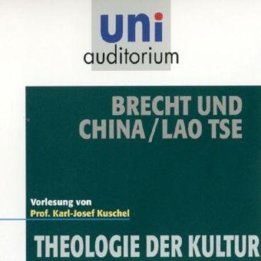 Brecht und China / Lao Tse, Karl-Josef Kuschel