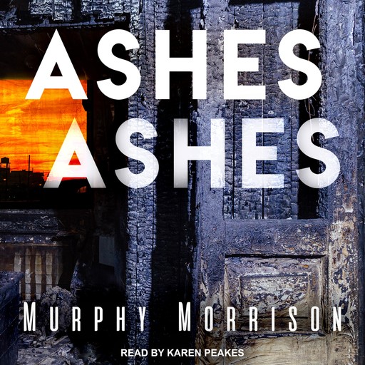 Ashes Ashes, Murphy Morrison