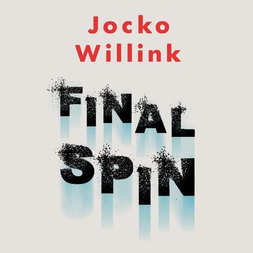 Final Spin, Jocko Willink