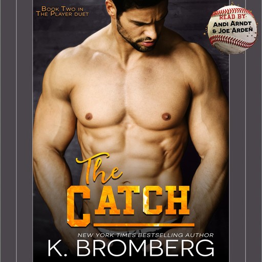 The Catch, K. Bromberg