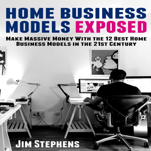 Home Business Models Exposed, Jim Stephens