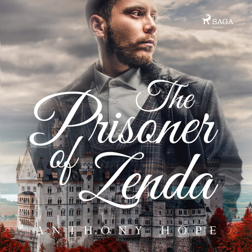 The Prisoner of Zenda, Anthony Hope