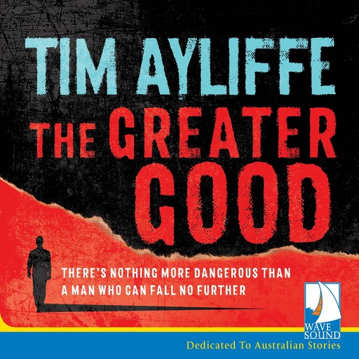 The Greater Good, Tim Ayliffe