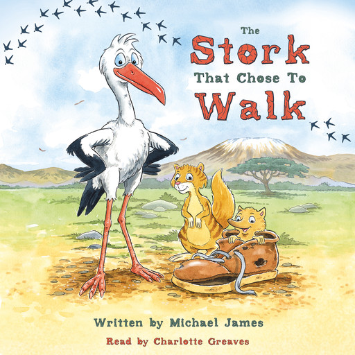 The Stork That Chose to Walk, Michael James