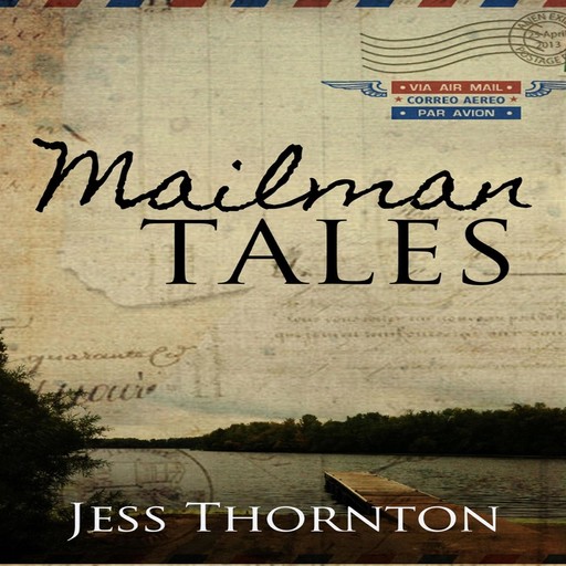 Mailman Tales, Jess Thornton