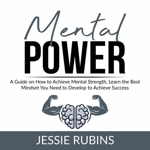 Mental Power, Jessie Rubins