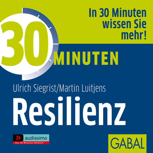 30 Minuten Resilienz, Martin Luitjens, Ulrich Siegrist