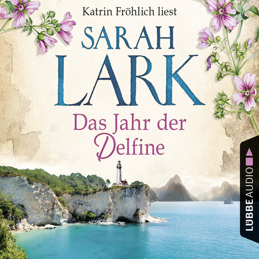 Das Jahr der Delfine, Sarah Lark