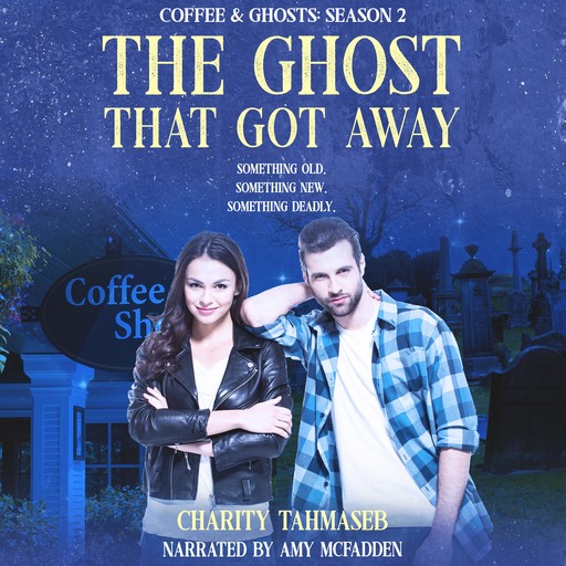 The Ghost That Got Away, Charity Tahmaseb
