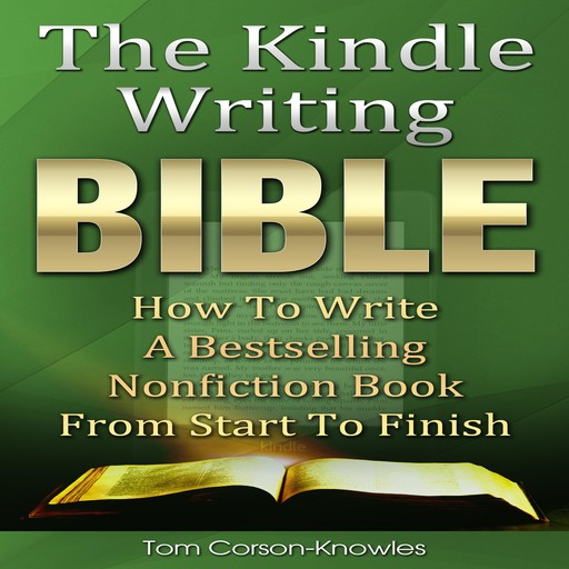 The Kindle Writing Bible, Tom Corson-Knowles