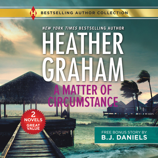 A Matter of Circumstance & The New Deputy in Town, Heather Graham, B.J.Daniels