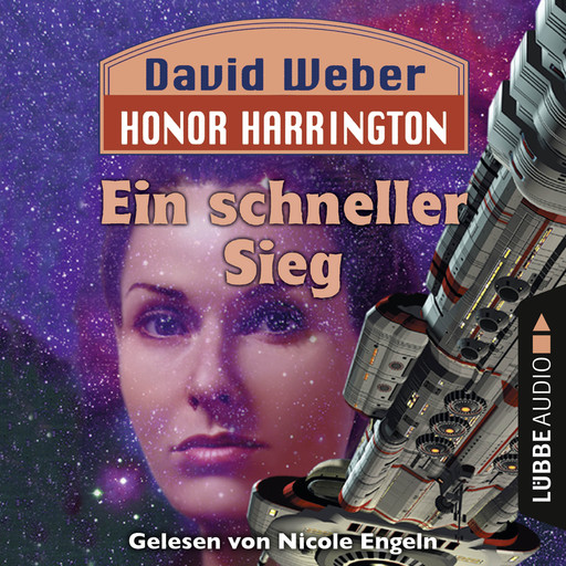 Ein schneller Sieg - Honor Harrington, Teil 3 (Ungekürzt), David Weber