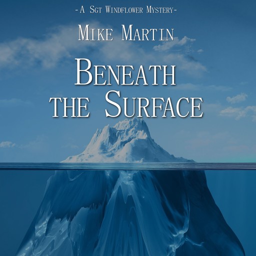 Beneath the Surface, Mike Martin