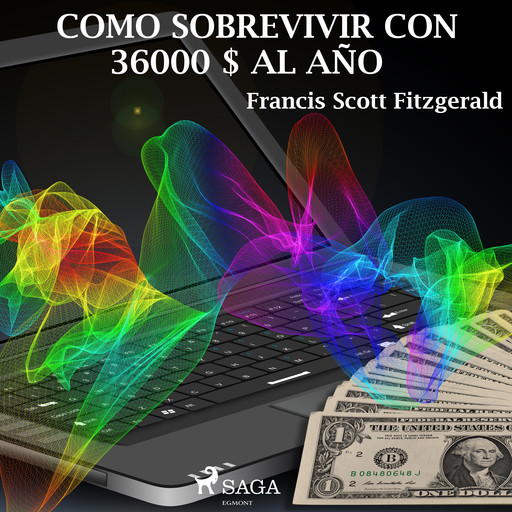 Como sobrevivir con 36.000 USD al año, Francis Scott Fitzgerald