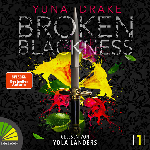 Broken Blackness - Broken Blackness, Band 1 (ungekürzt), Yuna Drake