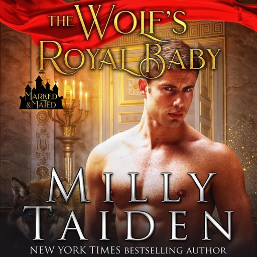 The Wolf's Royal Baby, Milly Taiden
