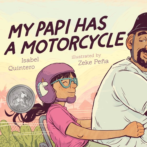 My Papi Has a Motorcycle, Isabel Quintero
