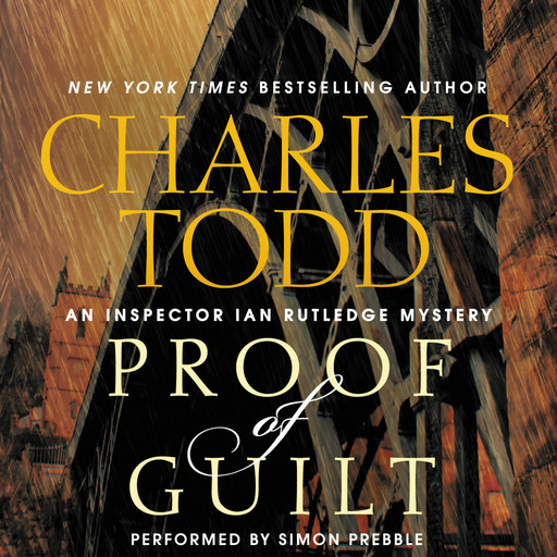Proof of Guilt, Charles Todd