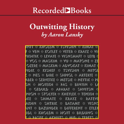 Outwitting History, Aaron Lansky