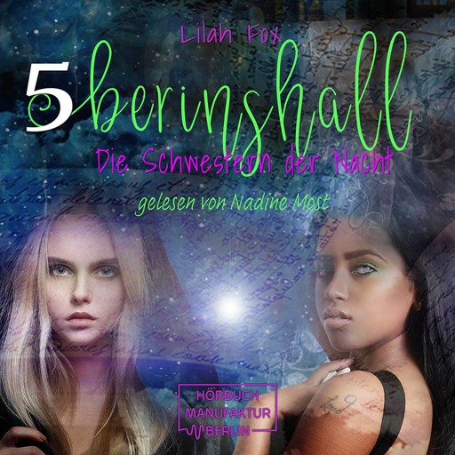 Berinshall - Die Schwestern der Nacht - The Morgain Chroniken, Band 5 (ungekürzt), Lilah Fox