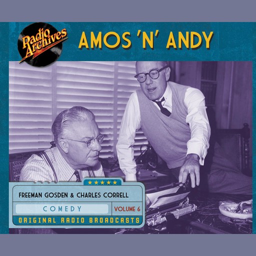 Amos 'n' Andy, Volume 6, Various, Freeman Gosden