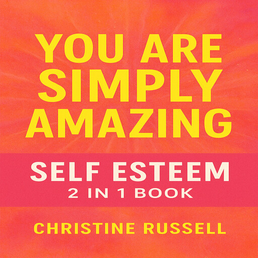 You Are Simply Amazing, Christine Russell