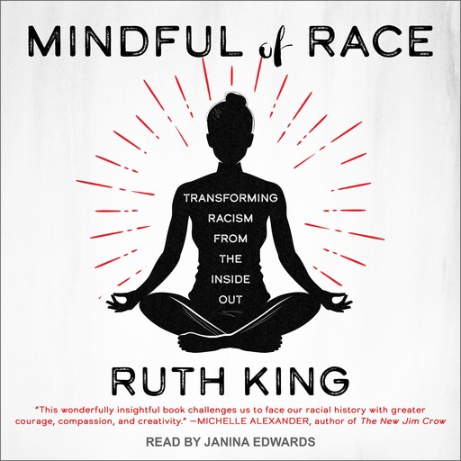 Mindful of Race, Ruth King