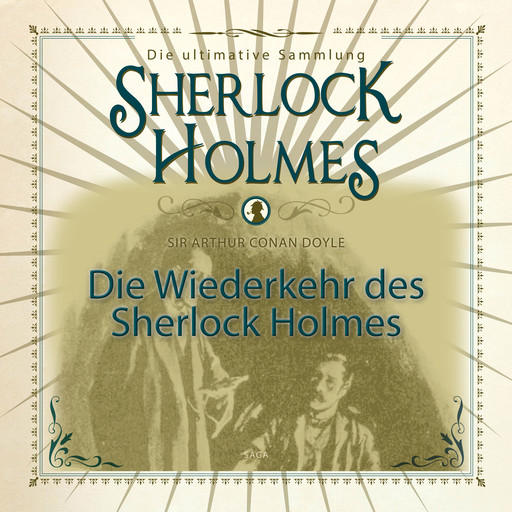 Die Wiederkehr des Sherlock Holmes - Die ultimative Sammlung, Arthur Conan Doyle