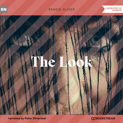 The Look (Unabridged), Reggie Oliver