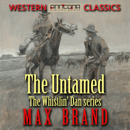 The Untamed, Max Brand