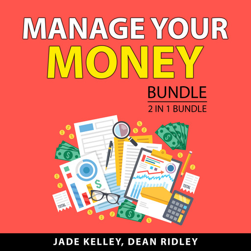Manage Your Money Bundle, 2 in 1 Bundle, Jade Kelley, Dean Ridley