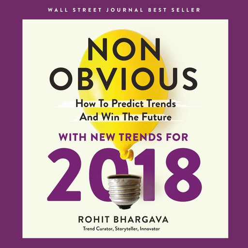 Non-Obvious 2018, Rohit Bhargava
