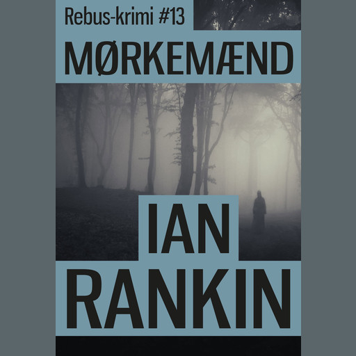Mørkemænd, Ian Rankin