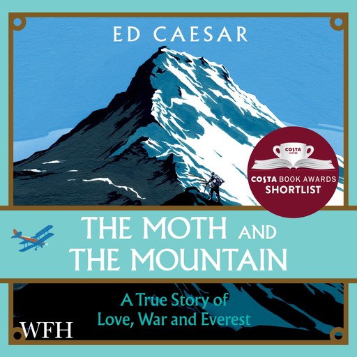 The Moth and the Mountain, Ed Caesar