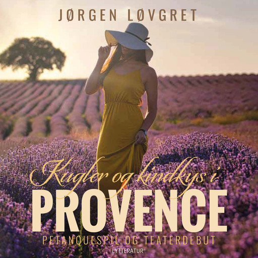 Kugler og kindkys i Provence, Jørgen Løvgret