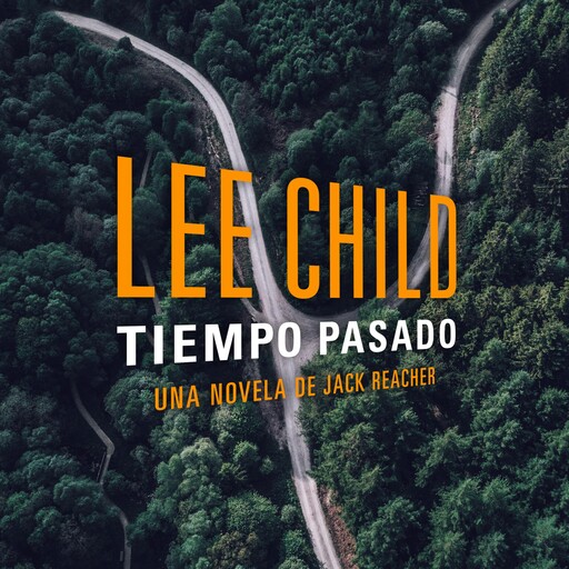 Tiempo pasado (acento castellano), Lee Child