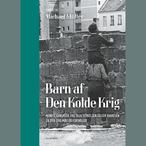 Barn af Den Kolde Krig, Michael Müller