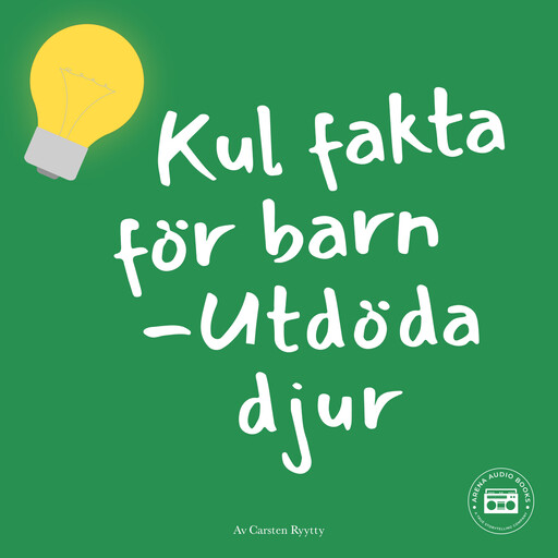 Kul fakta för barn - Utdöda djur, Carsten Ryytty