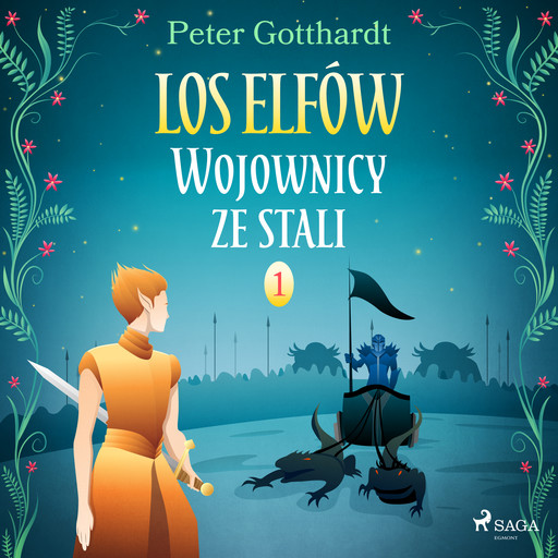 Los Elfów 1: Wojownicy ze stali, Peter Gotthardt