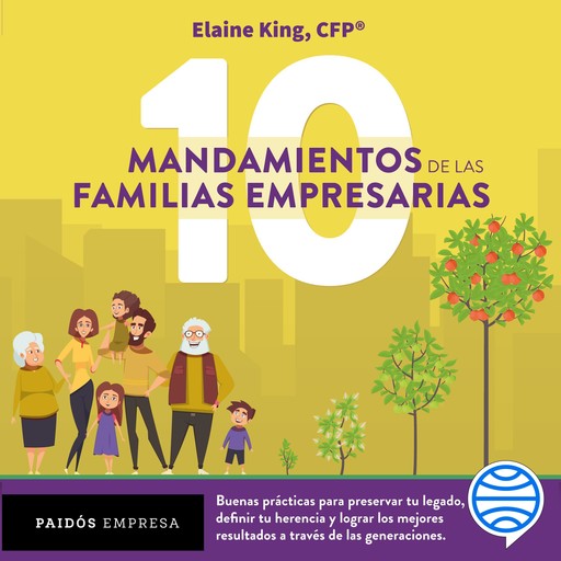 Los 10 mandamientos de las familias empresarias, Elaine King