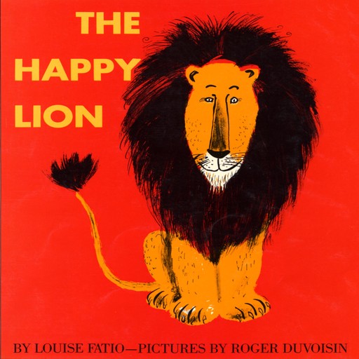 The Happy Lion, Louise Fatio
