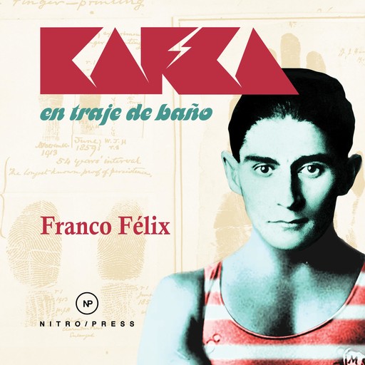 Kafka en traje de baño, Franco Felix