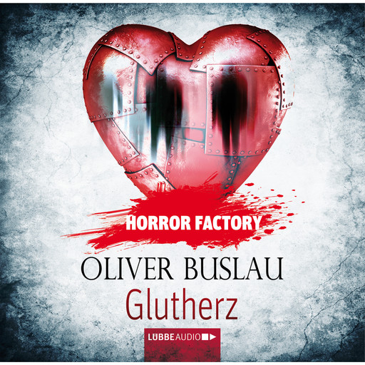 Glutherz - Horror Factory 11, Oliver Buslau